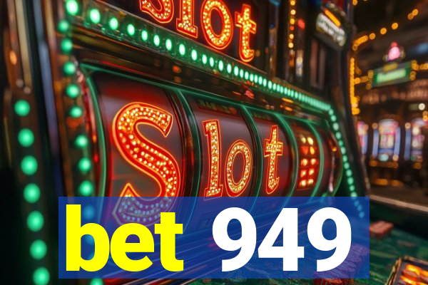 bet 949